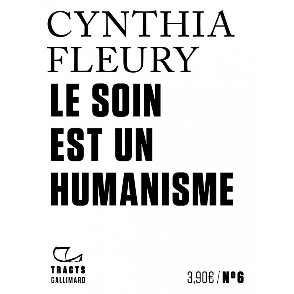 Note de lecture : Cynthia Fleury, Le soin est un humanisme